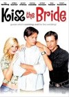 Kiss The Bride (2007)3.jpg